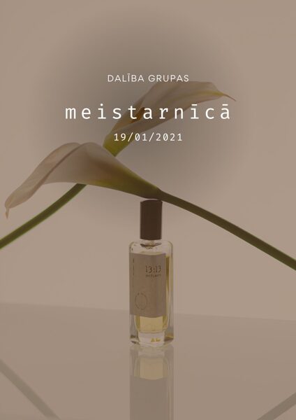 19.janvāris, dalība GRUPAS meistarnīcā, 50ml edt